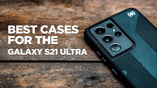 Best Galaxy S21 Ultra Cases