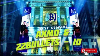 AXMO & 22Bullets - Mr. Big Room (Official Audio) [Rave Culture]