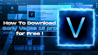 Download Sony Vegas Pro For Free [ 2021 Method ]