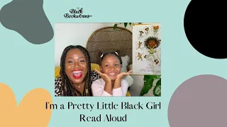 The Black BookWorms: I'm a Pretty Little Black Girl Read Aloud