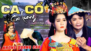 Ca Cổ Cải Lương KHÔNG QUẢNG CÁO Hay🔴 Ca Cổ Hơi Dài Dễ Ngủ Dễ Nghe 🔴 Ca Cổ Hơi Dài 1000 Chữ Hay Nhất