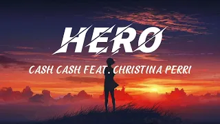 [Lyrics + Vietsub] Cash Cash - Hero feat.Christina Perri