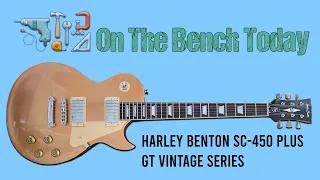 Harley Benton SC-450Plus GT Vintage Series – On the Bench Today #harleybenton #guitar