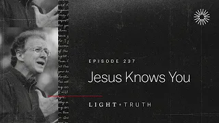 Jesus Knows You