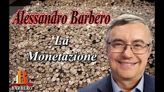 Alessandro Barbero - La Monetazione