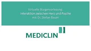 Virtuelle Bürgervorlesung: Interaktion zwischen Herz und Psyche von Dr. Stefan Bauer