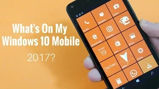 What's On My Windows Phone 2017?