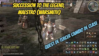 Quest Succession to the Legend, Maestro Warsmith - Tercer Cambio de Clase