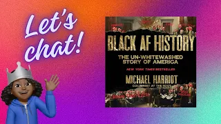Black AF History The Un-Whitewashed Story of America [Book Review]