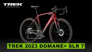 TREK 2023 Domane+ SLR 7