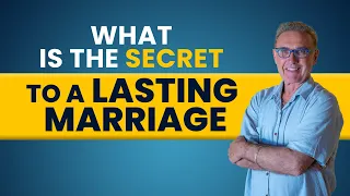 What is The Secret to a Lasting Marriage | Dr. David Hawkins