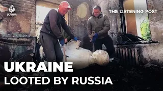 Why Russia looted Ukraine’s art | The Listening Post