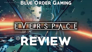 My Thoughts On Everspace (Review)