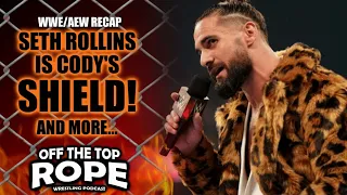 Seth Rollins is Cody's SHIELD & More | OFF THE TOP ROPE!