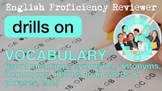 Language Proficiency Reviewer Drills: English Vocabulary | Review Central