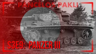 S3E9 - Panzerkampfwagen III [PÁNCÉLOS PAKLI]