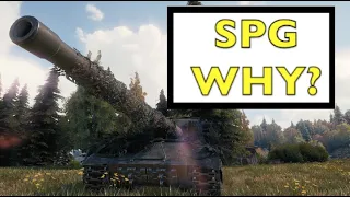 Are You Still Playing SPG's?  Why? | World of Tanks