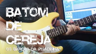 Batom de Cereja - Os Barões da Pisadinha - Guitarra Cover + Cifra - Luiz Eduardo Zebu