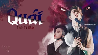 VIETSUB | 《QUÁI》 | THÁI TỪ KHÔN