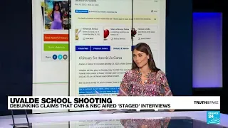 Uvalde school shooting: Debunking claims that CNN and NBC aired staged interviews • FRANCE 24