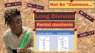 Long Division Using the Partial Quotients Strategy