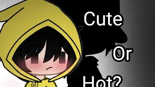 Cute or Hot? Meme/Mono x Six//Little Nightmares 2//(GachaClub)