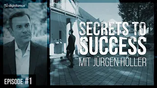 Jürgen Höller Doku I SECRETS TO SUCCESS #1: Lernen von den Besten!