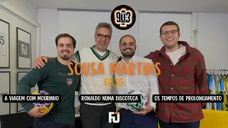 90+3| EP35| Sousa Martins | “Futre vira-se e diz ´o Messi vai cumprimentar-me e dar-me um autógrafo”