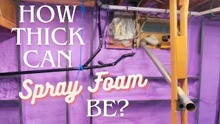 How Thick Can Spray Foam Insulation Be?