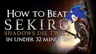 How to Beat Sekiro in Under 32 Minutes - Shura Ending Speedrun with Walkthrough Commentary