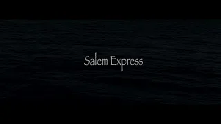 Salem Express Teaser 1