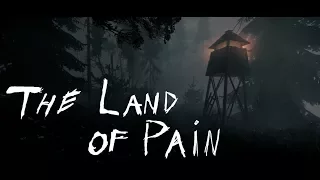 The Land of Pain Launch Trailer