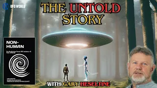 Gary Heseltine: Rendlesham UFO Case | Multiple Alien & UAP Encounters