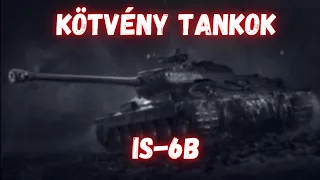 2 csata , 2 tankász! II IS-6B bemutató! II Kötvény tankok