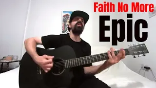 Epic - Faith No More [Acoustic Cover by Joel Goguen]