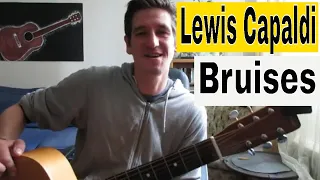 How to play 'Bruises' by Lewis Capaldi on Guitar (beginner lesson)