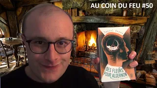 Au Coin du Feu #50 - Des fleurs pour Algernon de Daniel Keyes