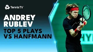 Andrey Rublev: Top 5 INCREDIBLE Plays vs Yannick Hanfmann | Halle 2023