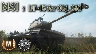World of Tanks // M41 (LT-15 mission for Object 260, Patrol Duty)