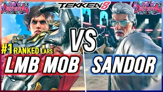 T8 🔥 LMG MoB (#1 Ranked Lars) vs Sandor (Victor) 🔥 Tekken 8 High Level Gameplay
