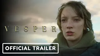 Vesper - Official Trailer (2022) Raffiella Chapman, Rosy McEwen, Eddie Marsan