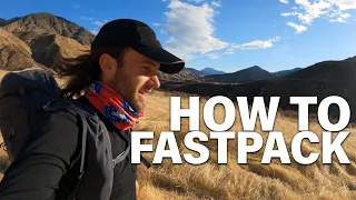 Fastpacking: What is it? And How to Start Fastpacking!