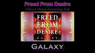 Freed From Desire | Galaxy | Edit (Remix)