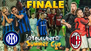 INTER VS MILAN - FINALE YOUTUBER SUMMER CUP 2023
