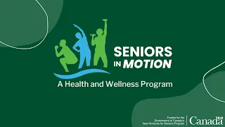 Seniors in Motion Information Session May 2024