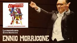 Ennio Morricone - La messicana - Vamos a Matar Compañeros (1970)