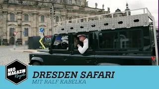 Dresden Safari mit Ralf Kabelka | Neo Magazin Royale mit Jan Böhmermann - ZDFneo