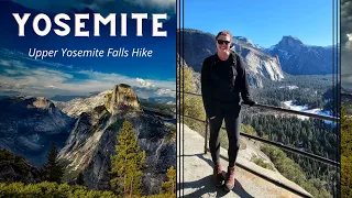 Upper Yosemite Falls Hike | I'm in shock!