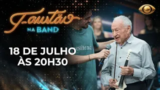 FAUSTÃO NA BAND | MUSICAL + HUMOR NA LIBERDADE - 18/07/2023 - PROGRAMA COMPLETO