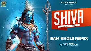 Bam Bhole Remix - A Musical Tribute |  Viruss | Ullumanati | Acme Muzic |